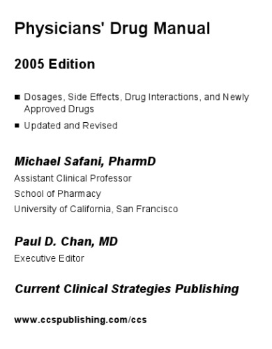 Current Clinical Strategies: Physicians' Drug Manual, 2005 Edition