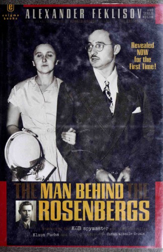 The Man Behind the Rosenbergs