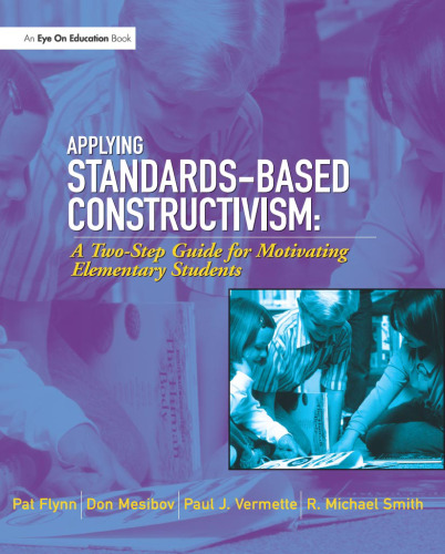Applying Standards-Based Constructivism: Elementary