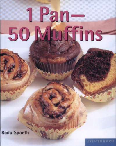 1 Pan, 50 Muffins (Quick & Easy)
