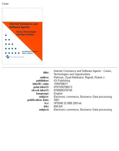Internet Commerce and Software Agents: Cases, Technologies and Opportunities