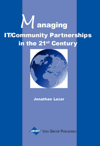 Managing IT community partnerships in the 21st century