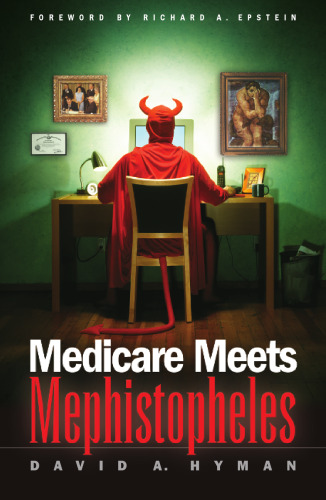 Medicare Meets Mephistopheles