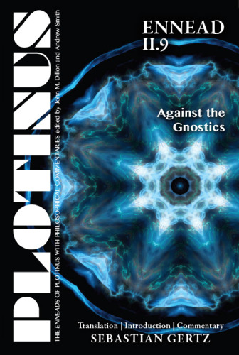 Ennead II.9: Against the Gnostics