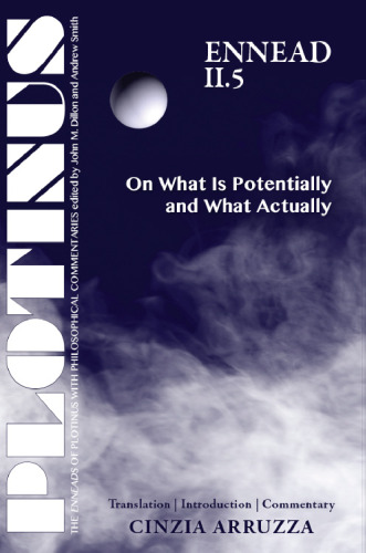 Ennead II.5: On What Is Potentially and What Actually