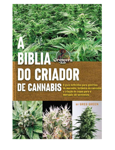 A biblia do criador de cannabis (The Cannabis Breeder's Bible)