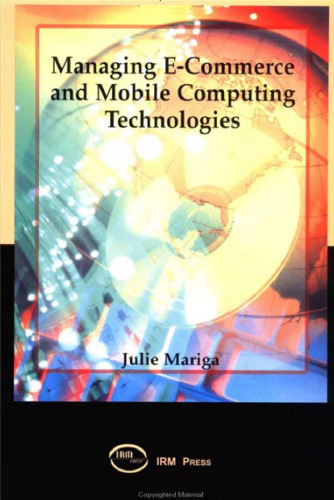 Managing E-Commerce and Mobile Computing Technologies
