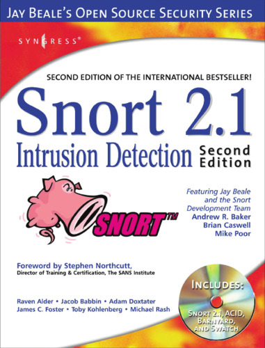 Snort 2.1 Intrusion Detection, Second Edition