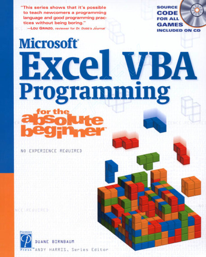 Microsoft Excel VBA Programming for the Absolute Beginner