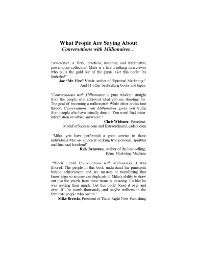 Conversations with Millionaires: What Millionaires Do to Get Rich, That You Never Learned About in School!