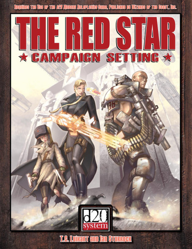 The Red Star Campaign Setting (d20 Roleplaying System Mythic Vistas)