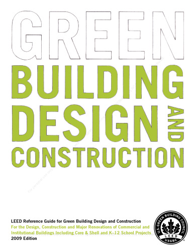 LEED Reference Guide for Green Building Design and Construction