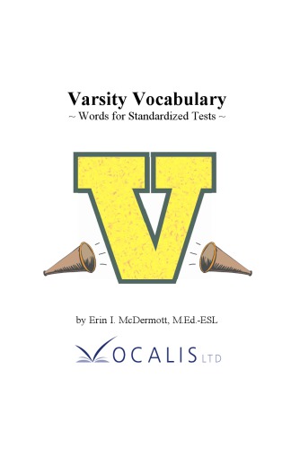Varsity Vocabulary: Words for Standardized Tests