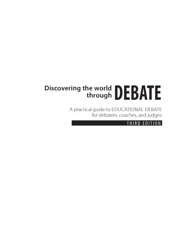 Discovering the World Through Debate