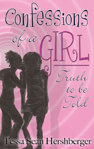 Confessions of a Girl: Truth to Be Told