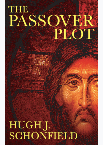 The Passover Plot:
