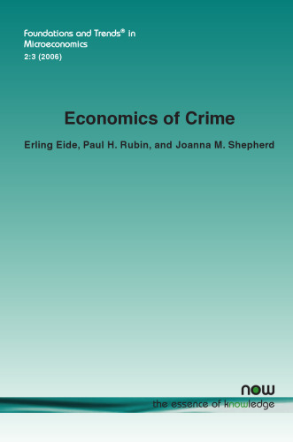 Economics of Crime (Foundations and Trends in Microeconomics)