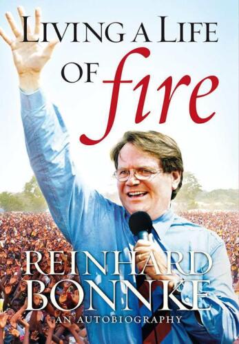 Living a Life of Fire: An Autobiography