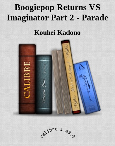 Boogiepop Returns: Vs. Imaginator Part 2