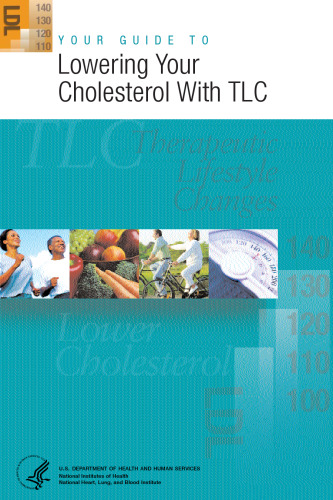 Your Guide to Lowering Your Cholesterol with TLC