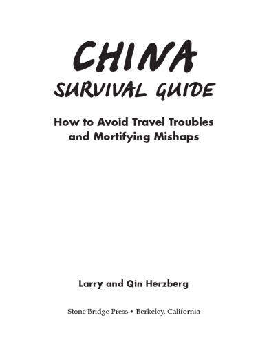 China Survival Guide: How To Avoid Travel Troubles and Mortifying Mishaps