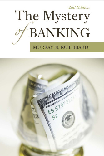 Mystery of Banking, The 2nd Edition