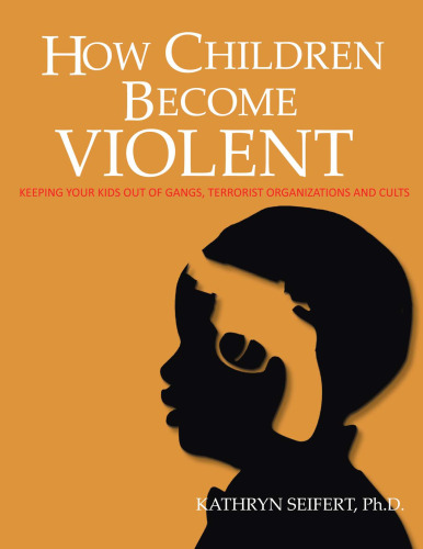 How Children Become Violent Parent Version