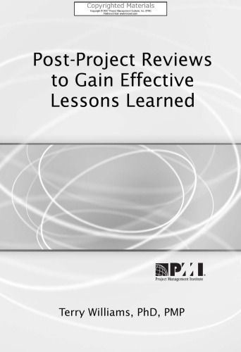 Post-project reviews to gain effective lessons learned
