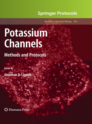 Potassium Channels: Methods and Protocols