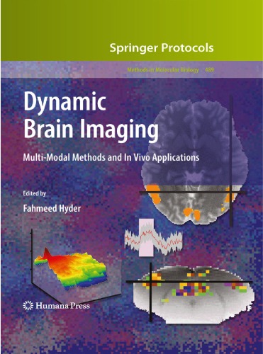 Dynamic Brain Imaging: Multi-Modal Methods and In Vivo Applications