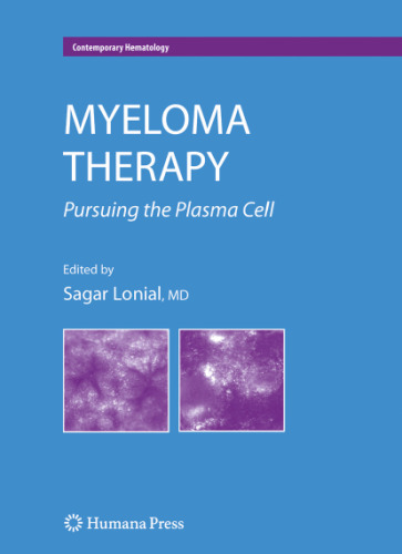 Myeloma Therapy: Pursuing the Plasma Cell