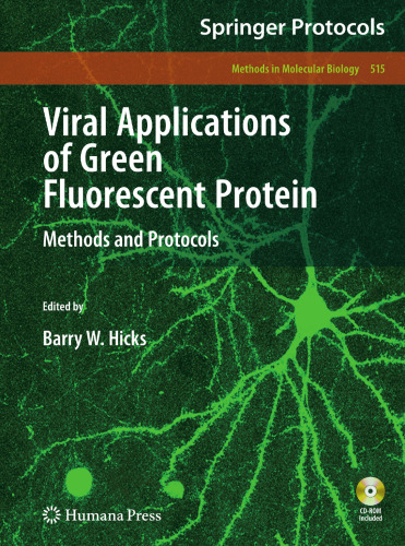 Viral Applications of Green Fluorescent Protein: Methods and Protocols (Methods in Molecular Biology, 515)