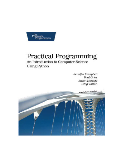 Practical Programming: An Introduction to Computer Science Using Python