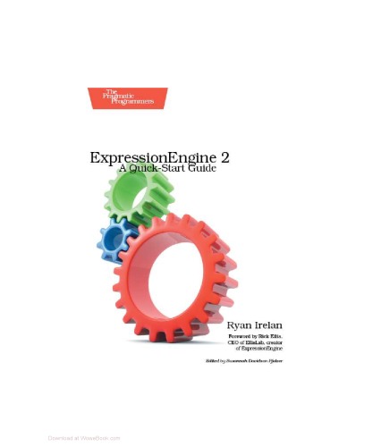ExpressionEngine 2: A Quick-Start Guide