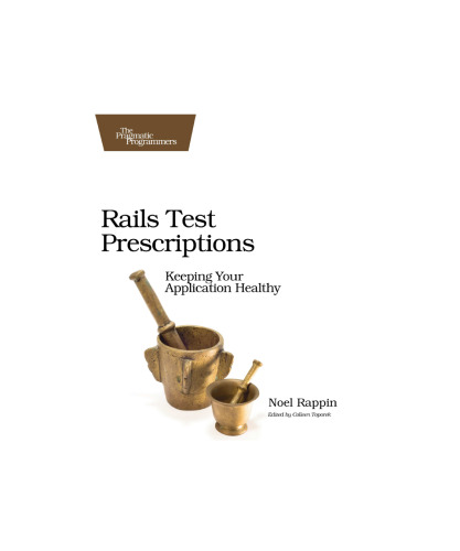 Rails Test Prescriptions (Pragmatic Programmers)