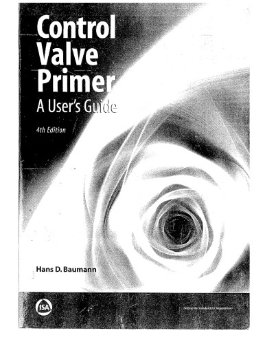 Control valve primer: a user's guide