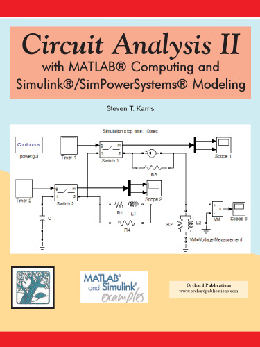 Circuit Analysis II with MATLAB Computing and Simulink SimPowerSystems Modeling
