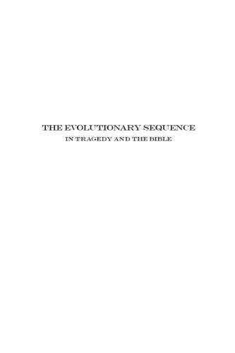 The Evolutionary Sequence in Tragedy and the Bible