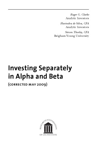Investing Separately in Alpha and Beta