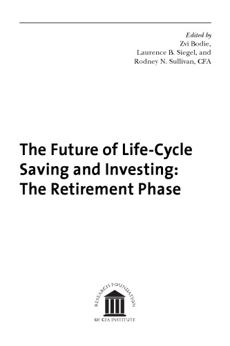 The Future of Life-Cycle Saving and Investing: The Retirement Phase