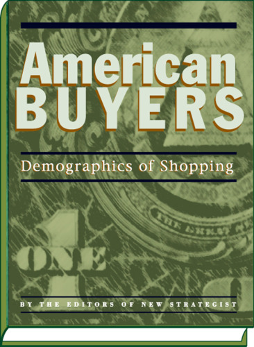 American Buyers: Demographics of Shopping