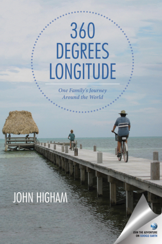 360 Degrees Longitude: One Family’s Journey Around the World