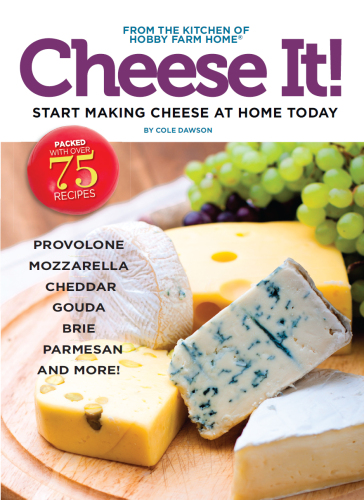 Cheese It! Start making cheese at home today