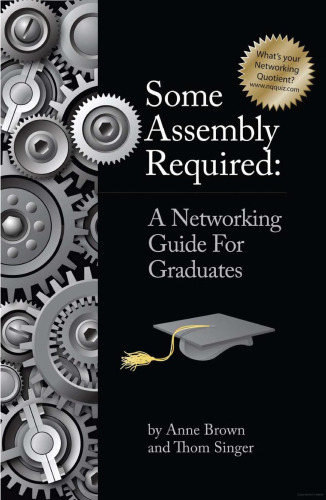 Some Assembly Required for Graduates
