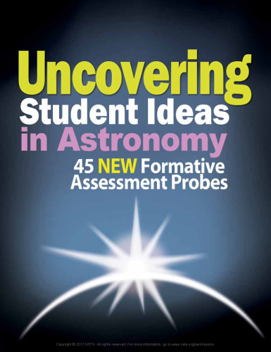 Uncovering Student Ideas in Astronomy: 45 NEW Formative Assessment Probes - PB307X