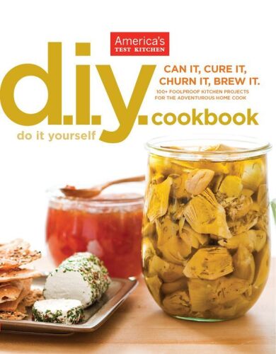 The America's Test Kitchen DIY Cookbook