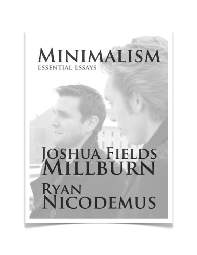 Minimalism: Essential Essays