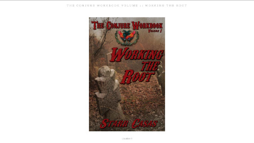 The Conjure Workbook Volume 1: Working the Root