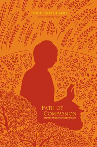 Path of Compassion: Stories from the Buddha’s Life