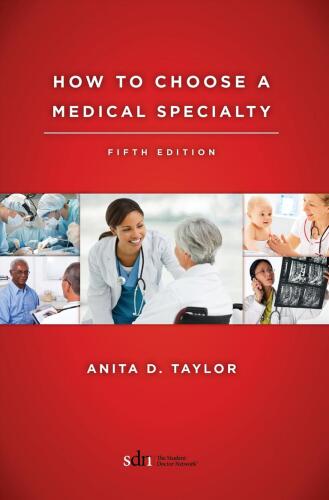 How To Choose A Medical Specialty, Fifth Edition